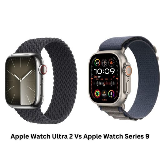 Apple Watch Ultra 2 Vs Apple Watch Series 9: A Comparison of Smartwatches