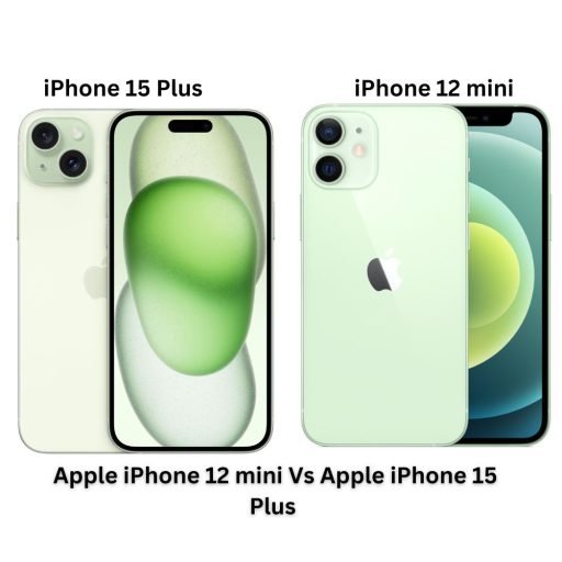 Apple iPhone 12 mini Vs Apple iPhone 15 Plus: A Comparison of Two Powerful Smartphones