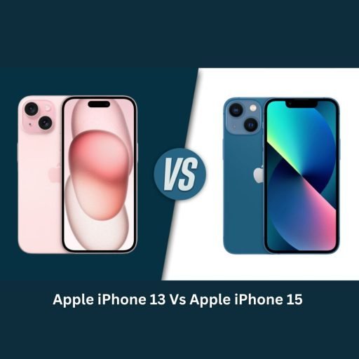 Apple iPhone 13 vs Apple iPhone 15: A Comparison of Two Powerful Smartphones