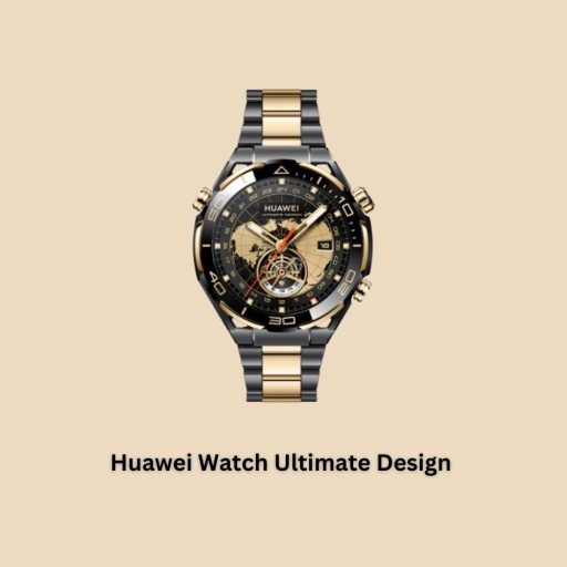 Huawei Watch Ultimate Design: A Revolutionary Smartwatch