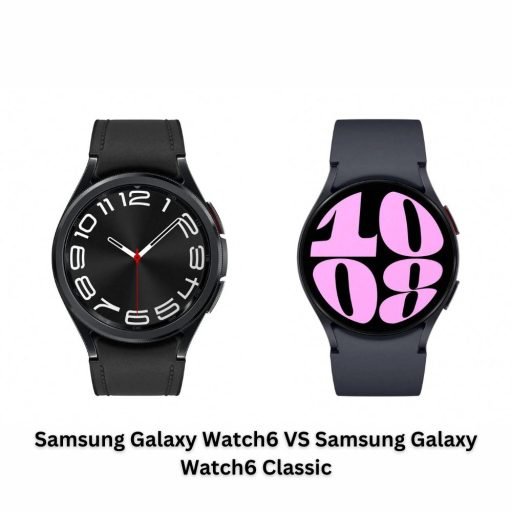 Samsung Galaxy Watch6 vs Samsung Galaxy Watch6 Classic: Which Smartwatch is Right for You?